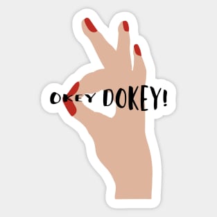 Okey Dokey #lineart #digitalart Sticker